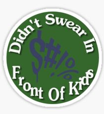Parental Achievements: Swearing Sticker