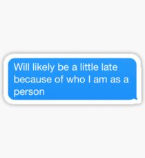 Late Text Sticker
