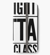 Straight Outta Dance Class (Black on transparent) iPhone Wallet/Case/Skin