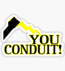 You Conduit Sticker