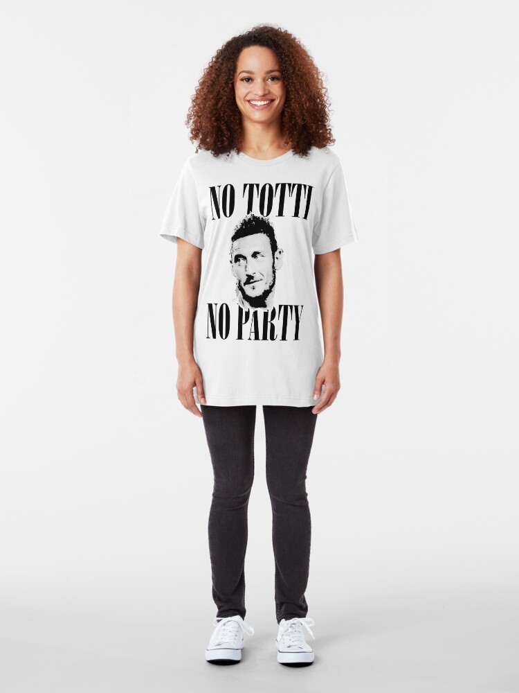 no totti no party t shirt