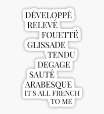It's All French To Me Sticker