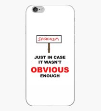 Sarcasm Sign iPhone Case