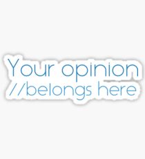 Your opinion Sticker
