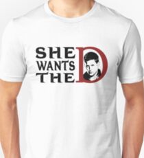 She wants the dean Unisex T-Shirt