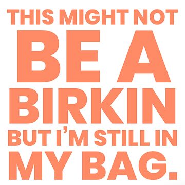 This Is Not A Birkin Tote