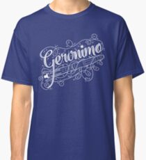 Geronimo! Classic T-Shirt