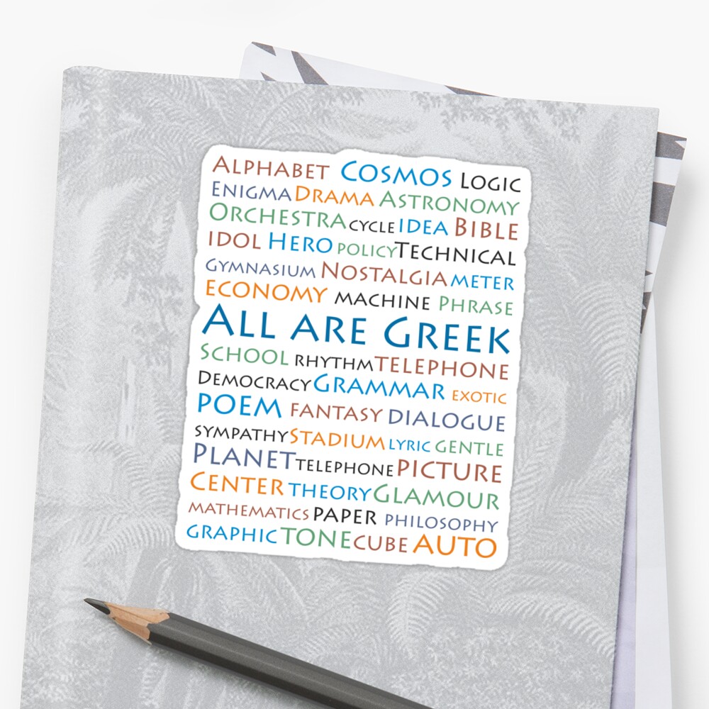 all-are-greek-english-words-came-from-greek-language-sticker-by