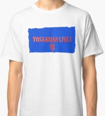 Yossarian Lives Classic T-Shirt