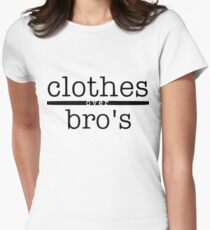 One tree hill- Clothes over bro's Women's Fitted T-Shirt