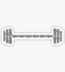 Squat Squat Squat Sticker