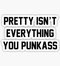 Pretty Isn't Everything You Punkass - West Coast Lyrics Sticker