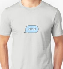 I'm Replying Unisex T-Shirt