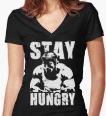 Stay Hungry Women's Fitted V-Neck T-Shirt