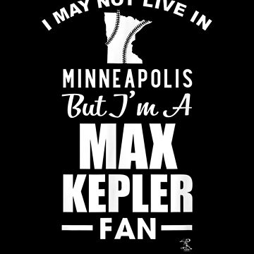  Max Kepler-Rozycki - Heart Baseball - Apparel