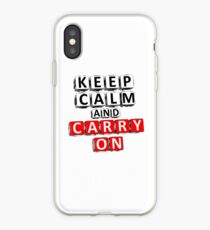 Keep Calm And Carry On iPhone Case