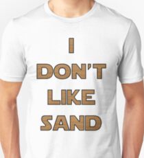 I don't like sand - version 2 Unisex T-Shirt