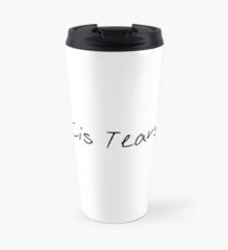 Cis Tears Travel Mug