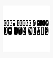 Books Movies Funny Clever humour Smart Joke Cool Photographic Print