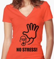 No Stress! Women's Fitted V-Neck T-Shirt