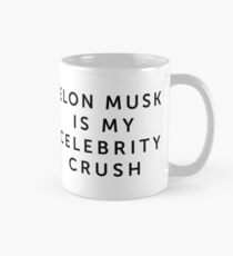 Elon Musk ist mein Promi-Schwarm Tasse (Standard)