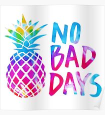 No Bad Days (tie dye) Poster