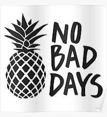No Bad Days Poster