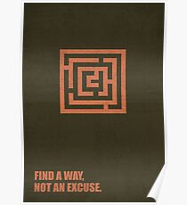 Find A Way, Not An Excuse - Corporate Start-Up Quotes Poster
