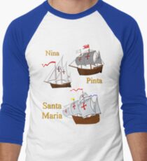 A Nina, Pinta and Santa Maria design 1492 Men's Baseball ¾ T-Shirt