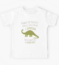 Be a Dinosaur! Kids Tee