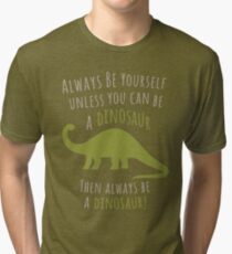 Sei ein Dinosaurier! Vintage T-Shirt