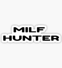 Milf Funny Flirt T-Shirt Gift Sticker