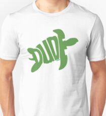 Dude (Green) Slim Fit T-Shirt