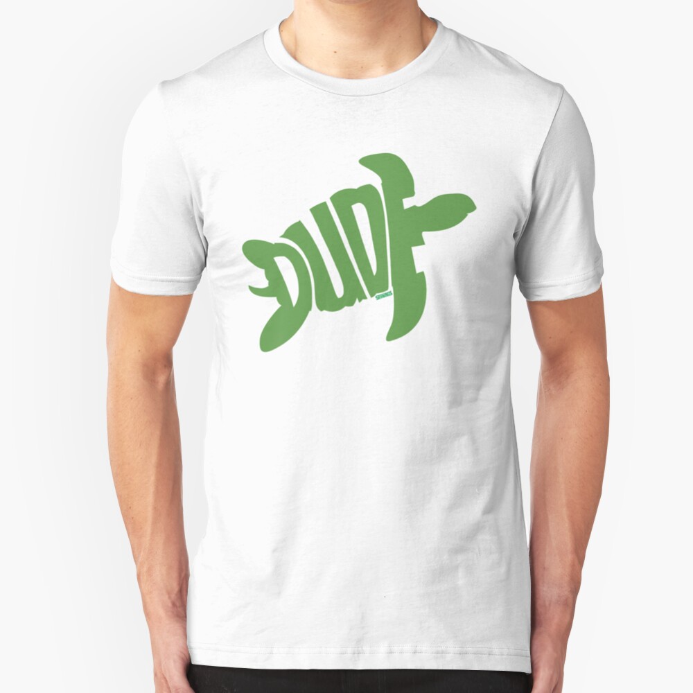 Dude (Green) Slim Fit T-Shirt