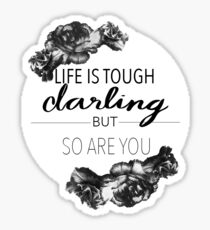 Life is Tough Sticker