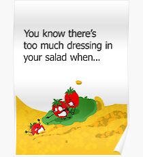 Miscellaneous - too much dressing... Poster