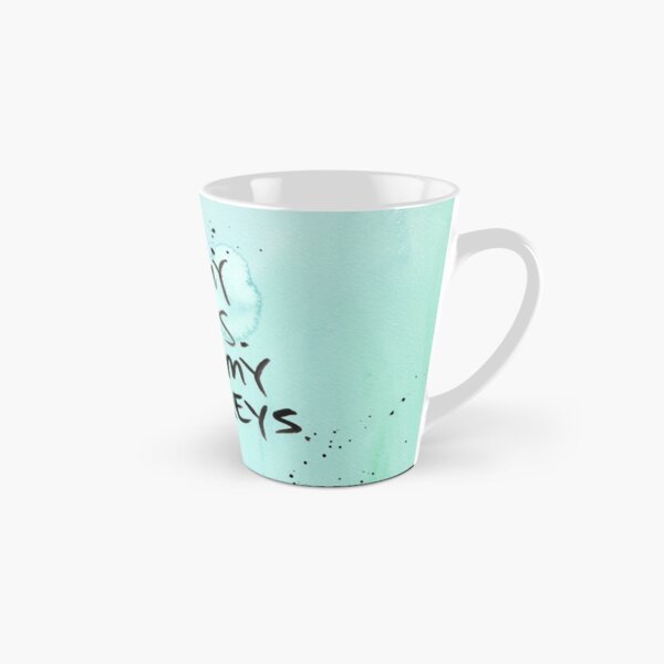 Not My Circus, Not My Monkeys Tall Mug