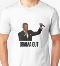 Obama Out Unisex T-Shirt