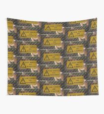 Dangerous! Wall Tapestry
