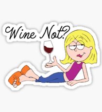 "Wine" Not Lizzie McGuire Sticker