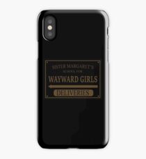 Sister Margaret's School for Wayward Girls iPhone Case