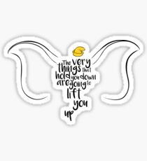 The Very Things That Hold You Down Are Going To Lift You Up - Dumbo Sticker