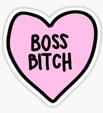 boss bitch Sticker