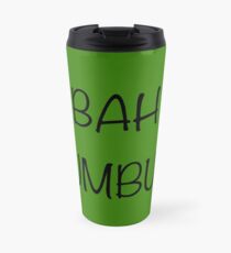 BAH HUMBUG! Travel Mug