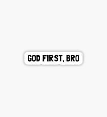 God First Bro Sticker