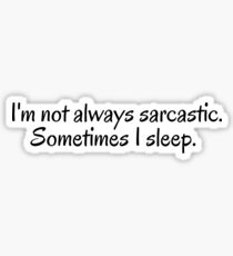 Sarcastic Funny Party Sarcasm Text Sticker
