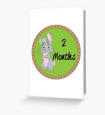 2 Months Greeting Card