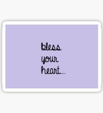 Bless your heart... lavender Sticker