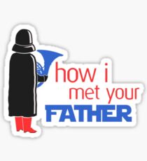how i met your father Sticker