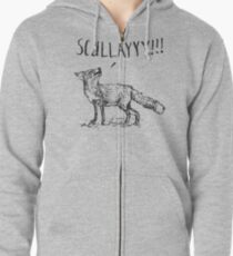 What a Certain Fox Says Zipped Hoodie